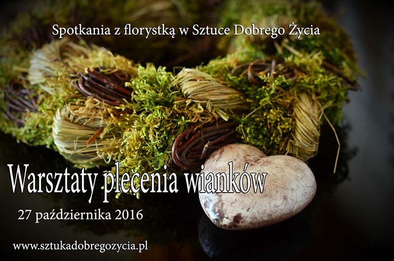 Spotkania z florystyką – plecenie wianków
