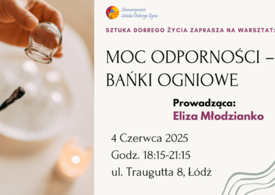Moc Odporności – Bańki Ogniowe