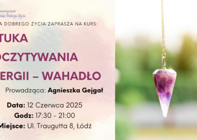 Sztuka odczytywania energii – WAHADŁO